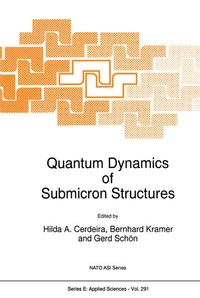 Enlarge image Cover: Quantum Dynamics of Submicron Structures - Kluwer Academic Publishers