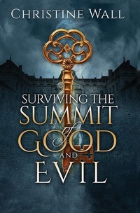 Enlarge image Cover: Surviving the Summit of Good and Evil - BLACK OPAL BOOKS