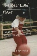 Cover: The Best Laid Plans - Grey Wolfe Publishing, LLC