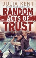 Cover: Random Acts of Trust - Diversion Books