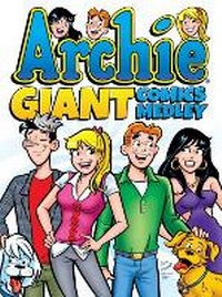 Enlarge image Cover: Archie Giant Comics Medley - Archie Comics