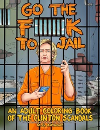 Enlarge image Cover: Go the F**k to Jail - Post Hill Press