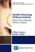 Cover: Health Financing Without Deficits - Business Expert Press