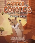 Cover: Copper the Coyote's Palo Duro Canyon Tales: The Ghost Buffalo - Mascot Books