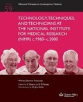 Cover: Technology, Techniques, and Technicians at the National Institute for Medical Research (Nimr) C.1960 to C. 2000 - Qmul History C20medicine