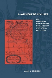 Enlarge image Cover: A Mission to Civilize - Stanford University Press