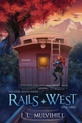 Cover: Rails West - Seventh Star Press, LLC