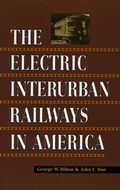 Cover: The Electric Interurban Railways in America - Stanford University Press