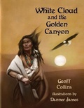 Cover: White Cloud and the Golden Canyon - A&J Publishing