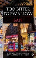 Cover: Too Bitter to Swallow - Notion Press, Inc.