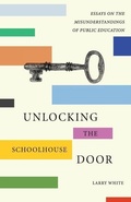 Cover: Unlocking the Schoolhouse Door - Lucky Bat Books