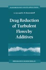 Cover: Drag Reduction of Turbulent Flows by Additives - Springer