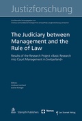 Cover: The Judiciary between Management and the Rule of Law - St&auml;mpfli Verlag AG