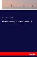 Cover: Aristotle's Theory of Poetry and Fine Art - Hansebooks