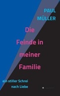 Cover: Die Feinde in Meiner Familie - Tredition Gmbh