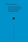 Cover: Die philosophischen Totengespr&auml;che der Fr&uuml;haufkl&auml;rung - Meiner