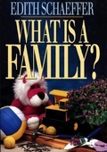 Cover: What is a Family? - Baker Books, a division of Baker Publishing Group