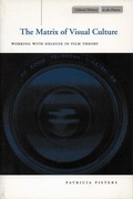 Cover: The Matrix of Visual Culture - Stanford University Press