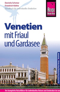Abbildung von: Reise Know-How Reiseführer Venetien mit Friaul und Gardasee - Reise Know-How Verlag Peter Rump GmbH