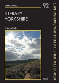 Enlarge image Cover: Literary Yorkshire - WVT Wissenschaftlicher Verlag Trier