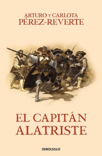Abbildung von: El capitan Alatriste / Captain Alatriste - Debolsillo
