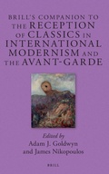 Cover: Brill's Companion to the Reception of Classics in International Modernism and the Avant-Garde - Brill