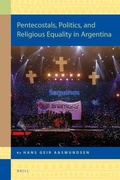 Cover: Pentecostals, Politics, and Religious Equality in Argentina - Brill