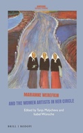Cover: Marianne Werefkin and the Women Artists in Her Circle - Brill