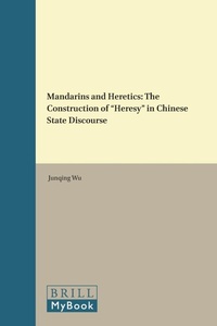 Enlarge image Cover: Mandarins and Heretics - Brill