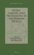 Cover: Work, Labour, and Professions in the Roman World - Brill
