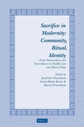 Cover: Sacrifice in Modernity: Community, Ritual, Identity - Brill
