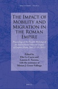 Cover: The Impact of Mobility and Migration in the Roman Empire - Brill
