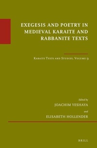 Enlarge image Cover: Exegesis and Poetry in Medieval Karaite and Rabbanite Texts - Brill
