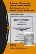 Cover: Guidance (Uwongozi) by Sheikh al-Amin Mazrui: Selections from the First Swahili Islamic Newspaper - Brill