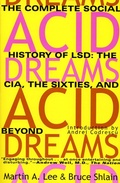 Cover: Acid Dreams - Grove Press / Atlantic Monthly Press