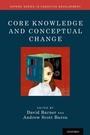 Cover: Core Knowledge and Conceptual Change - OUP eBook