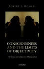 Cover: Consciousness and the Limits of Objectivity - Oxford University Press