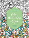 Cover: Color the Praises of God - Harvest House Publishers,U.S.