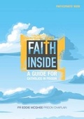 Cover: Faith Inside - Participant's Book - Redemptorist Publications
