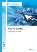 Cover: ECDL Computer Essentials Using Windows 10 - CiA Training Ltd