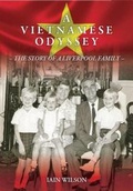Cover: A Vietnamese Odyssey - Iain Wilson