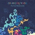 Cover: Coloring Book The Four Masterworks - WILLIAM DATA INC.