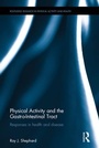 Cover: Physical Activity and the Gastro-Intestinal Tract - Routledge