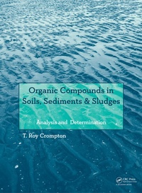Abbildung von: Organic Compounds in Soils, Sediments & Sludges - CRC Press