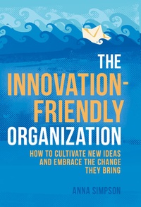 Abbildung von: The Innovation-Friendly Organization - Palgrave Macmillan