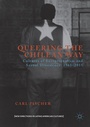 Cover: Queering the Chilean Way - Palgrave MacMillan