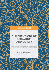 Bild vergrößern Bild: Children's Online Behaviour and Safety - Palgrave Macmillan