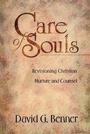 Cover: Care of Souls - Revisioning Christian Nurture and Counsel - Baker Books, a division of Baker Publishing Group