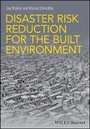 Cover: Disaster Risk Reduction for the Built Environment - Wiley