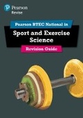 Cover: Pearson REVISE BTEC National Sport and Exercise Science Revision Guide inc online edition - for 2025 exams - Pearson Education Limited
